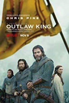 Outlaw King กษัตริย์นอกขัตติยะ