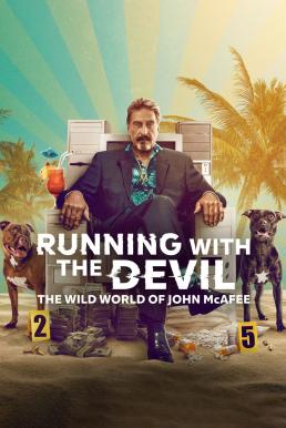 Running with the Devil: The Wild World of John McAfee (2022) NETFLIX บรรยายไทย