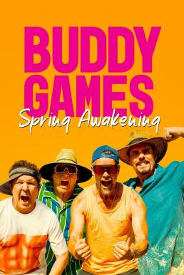 Buddy Games: Spring Awakening เกมบ้าท้าสหาย: ย้อนวันวานภาคฤดูใบไม้ผลิ (2023) บรรยายไทย