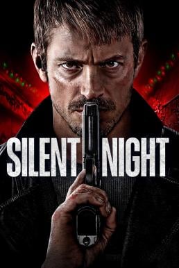 Silent Night ยิงแมร่งให้เหี้ยน (2023) บรรยายไทยแปล