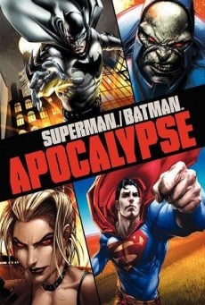 Superman Batman Apocalypse ซูเปอร์แมน กับ แบทแมน ศึกวันล้างโลก