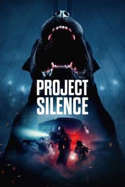 Project Silence เขี้ยวชีวะ คลั่งสะพานนรก (2023)