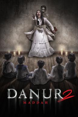 Danur 2: Maddah (2018) บรรยายไทยแปล