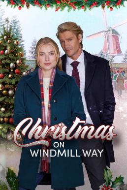 Christmas on Windmill Way คริสต์มาสนี้ที่วินด์มิลล์เวย์ (2023) บรรยายไทย