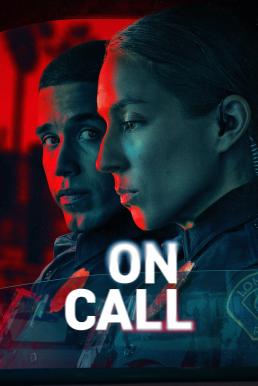 On Call ชั่วโมงปราบอาชญากรรม Season 1 (2025) Amazon พากย์ไทย