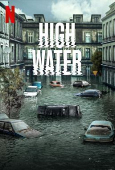High Water น้ำถล่มเมือง (Wielka woda) Season 1 (2022) พากย์ไทย